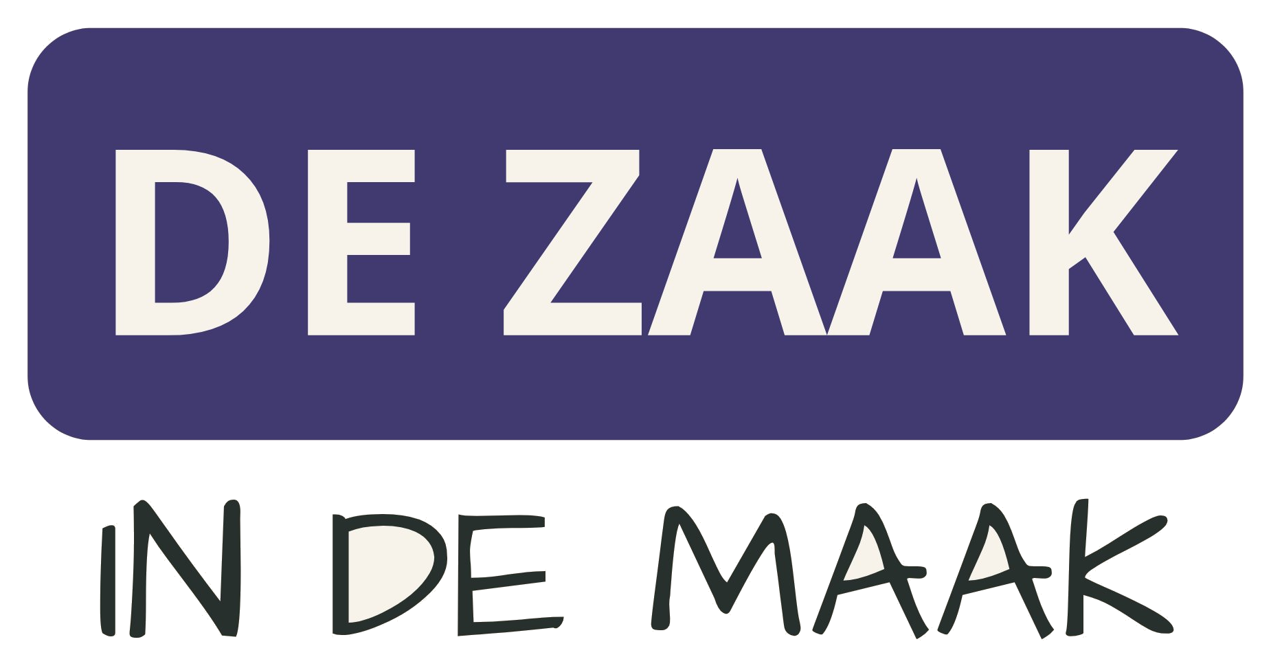 De Zaak in de Maak